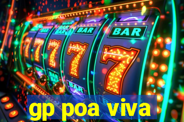 gp poa viva